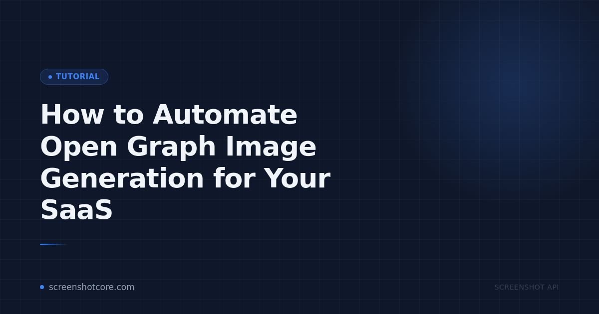 How to Automate Open Graph Image Generation for Your SaaS